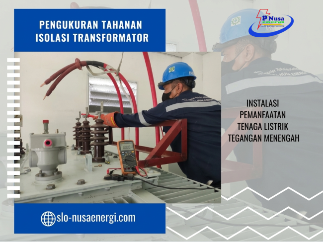 PENGUKURAN TAHANAN ISOLASI TRANSFORMATOR